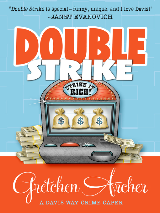 Title details for Double Strike by Gretchen Archer - Available